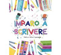 Imparo a scrivere: Dalla A alla Z giocando!