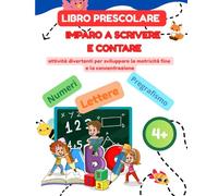Imparo a scrivere e contare: attività divertenti per sviluppare la motricità fine e la concentrazione