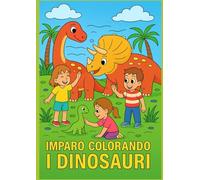 IMPARO COLORANDO: I DINOSAURI