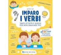 Imparo i verbi. Tante attività e giochi per non sbagliare più! Ediz. a colori (i quaderni di italiano)