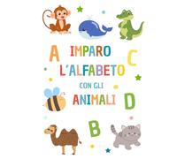 Imparo l'alfabeto con gli animali (IMPARARE GIOCANDO)