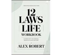 Imparting Knowledge from 12 laws of life: Aligned with the original book’s stylistic pattern