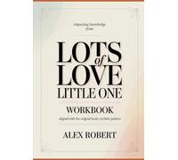 Imparting Knowledge from lots of love little one: Aligned with the original book’s stylistic pattern