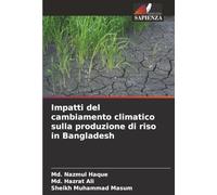 Impatti del cambiamento climatico sulla produzione di riso in Bangladesh