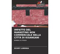 IMPATTO DEL MARKETING NON COMMERCIALE NELLA CITTÀ DI KISANGANI: BAMBINI DI STRADA