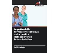 Impatto della formazione continua sulla qualità dell'assistenza infermieristica