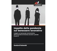 Impatto della pandemia sul benessere lavorativo: Indagine sul personale amministrativo dell'Università di Kinshasa durante il periodo Covid-19