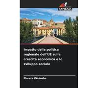 Impatto della politica regionale dell'UE sulla crescita economica e lo sviluppo sociale