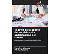 Impatto della qualità del servizio sulla soddisfazione del cliente
