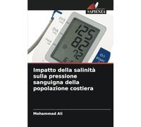 Impatto della salinità sulla pressione sanguigna della popolazione costiera