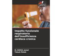 Impatto funzionale respiratorio dell'insufficienza cardiaca cronica