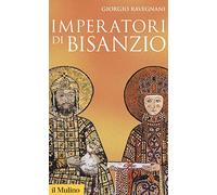 Imperatori di Bisanzio (Storica paperbacks)