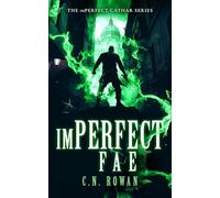 imPerfect Fae: 3 (The imPerfect Cathar)