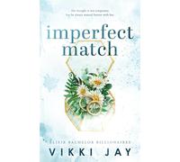 Imperfect Match: A billionaire, marriage of convenience romance (Elixir Bachelor Billionaires)