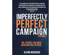 Imperfectly Perfect Campaign Volume 3: The Stories You Have Been Waiting To Hear