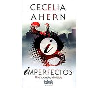 Imperfectos: Una sociedad dividida (Sin límites)