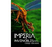 Imperia IV. Invencibles: Parte 2.: 5 (Saga Imperia)