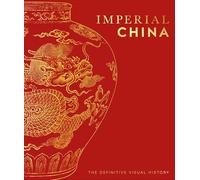 Imperial China (DK Classic History)