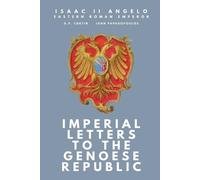 Imperial Letters to the Genoese Republic