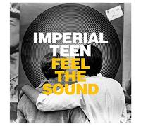 Imperial Teen - Feel the Sound [Vinilo]