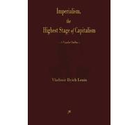 Imperialism, the Highest Stage of Capitalism