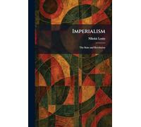 Imperialism: The State and Revolution