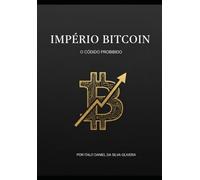 império bitcoin: o código proibido