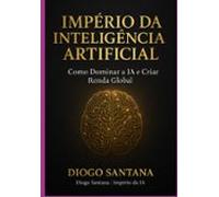 Império Da Inteligência Artificial / Empire Of Artificial Intelligence