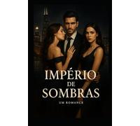 Império de Sombras: sentença de morte