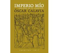 Imperio mío: Apólogos de la conquista: 116 (Ensayo)