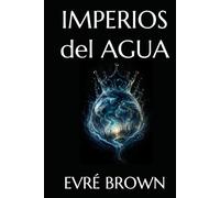 IMPERIOS DEL AGUA