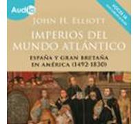 imperios del mundo atlántico (audiolibro)