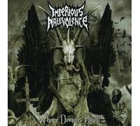 IMPERIOUS MALEVOLENCE - Where Demons Dwell