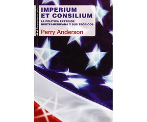 Imperium et consilium : la política exterior norteamericana y sus teóricos