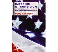Imperium et Consilium: La política exterior norteamericana y sus teóricos: 40 (Pensamiento crítico)