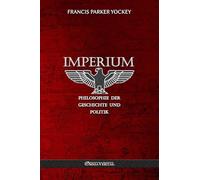 Imperium - Philosophie der Geschichte und Politik: Neue Übersetzung