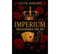 IMPERIUM: Prigioniera del Re