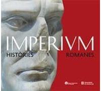 Imperivm. Histories Romanes: Museu d'Arqueologia de Catalunya