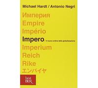 Impero. Il nuovo ordine della globalizzazione (BUR Saggi e documenti)