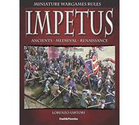 Impetus 2: Miniature wargames rules. (Dadi&Piombo Wargames)