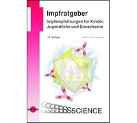 Impfratgeber - Impfempfehlungen für Kinder, Jugendliche und Erwachsene