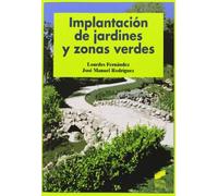 Implantación de jardines y zonas verdes (SIN COLECCION)