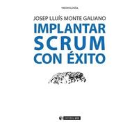 Implantar scrum con éxito: 469 (Manuales)