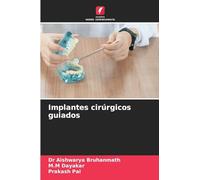 Implantes cirúrgicos guiados