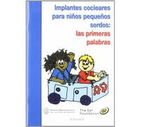 Implantes cocleares para niños pequeños sordos: las primeras palabras (CIENCIAS SALUD)