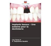 Implants basaux - Une aubaine pour la dentisterie