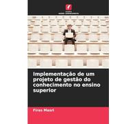 Implementação de um projeto de gestão do conhecimento no ensino superior
