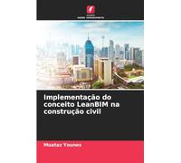 Implementação do conceito LeanBIM na construção civil