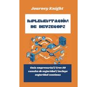 Implementación de DevSecOps: Guía empresarial | Cree 50 canales de seguridad | Incluye seguridad continua