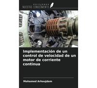Implementación de un control de velocidad de un motor de corriente continua